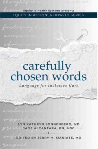 A book cover that says Carefully chosen words language for inclusive care