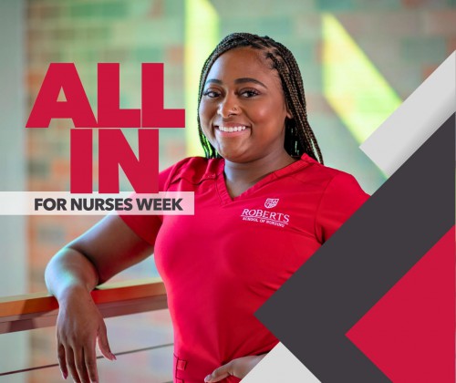 A Roberts nurse smiles. The words All in for nurses week